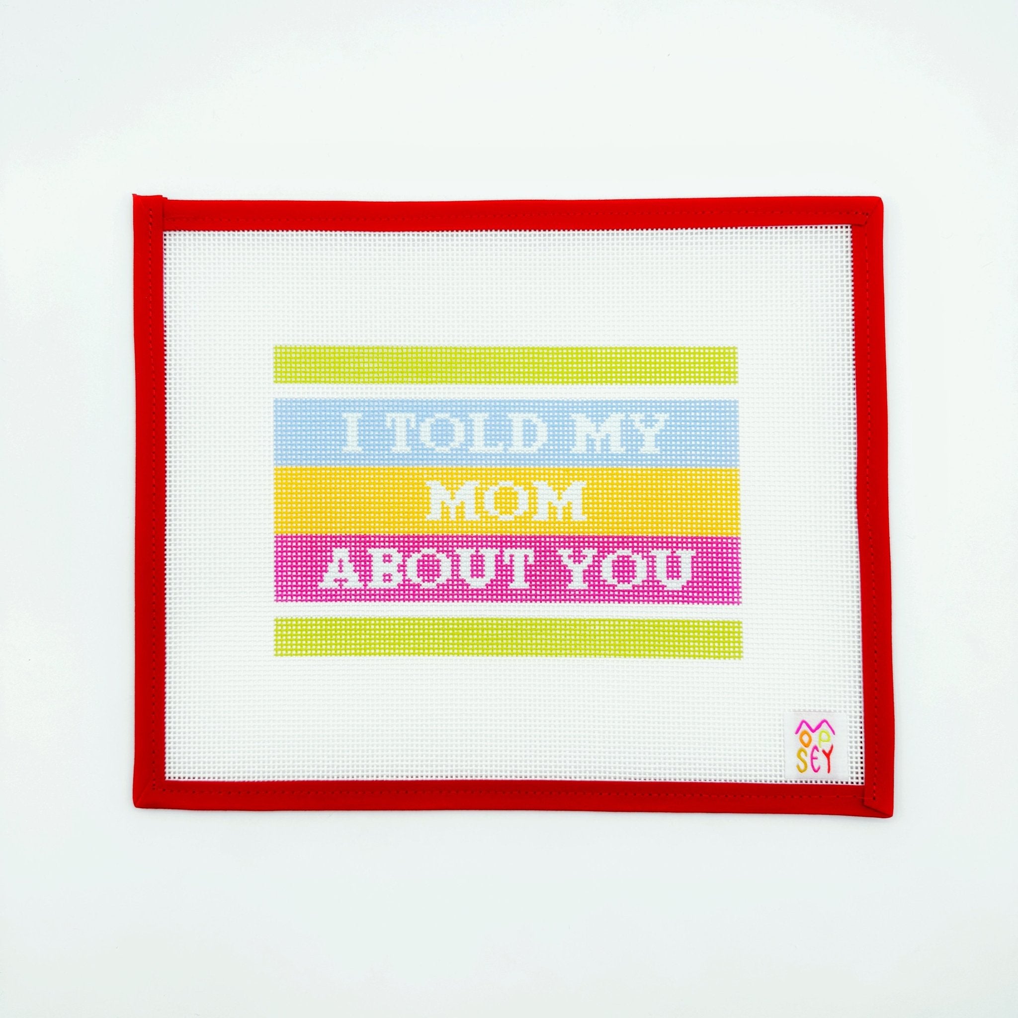 I told my MomMopsey DesignsCanvasThe Red Thread Atelier