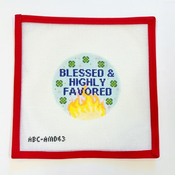 Blessed and Highly Favored