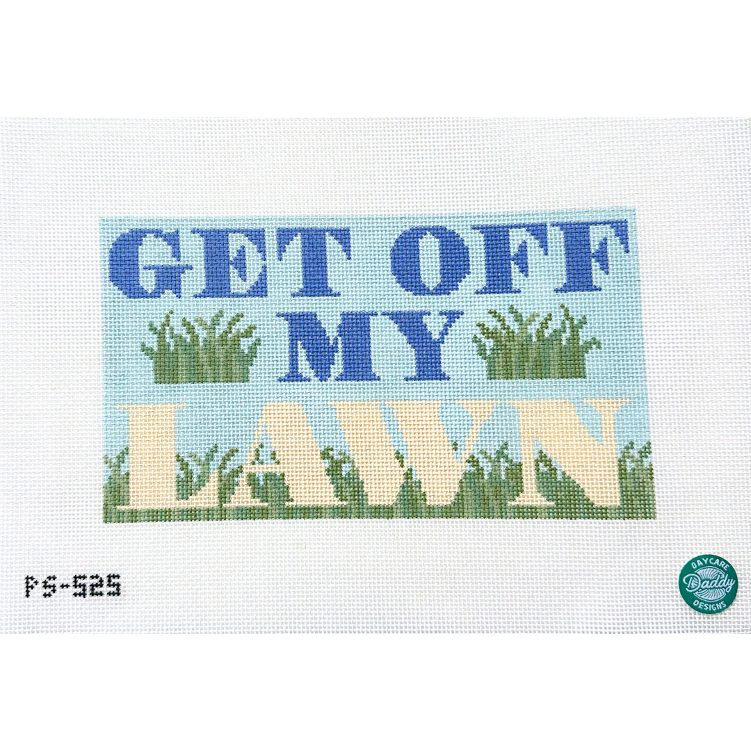 PS-525 Get off my Lawn