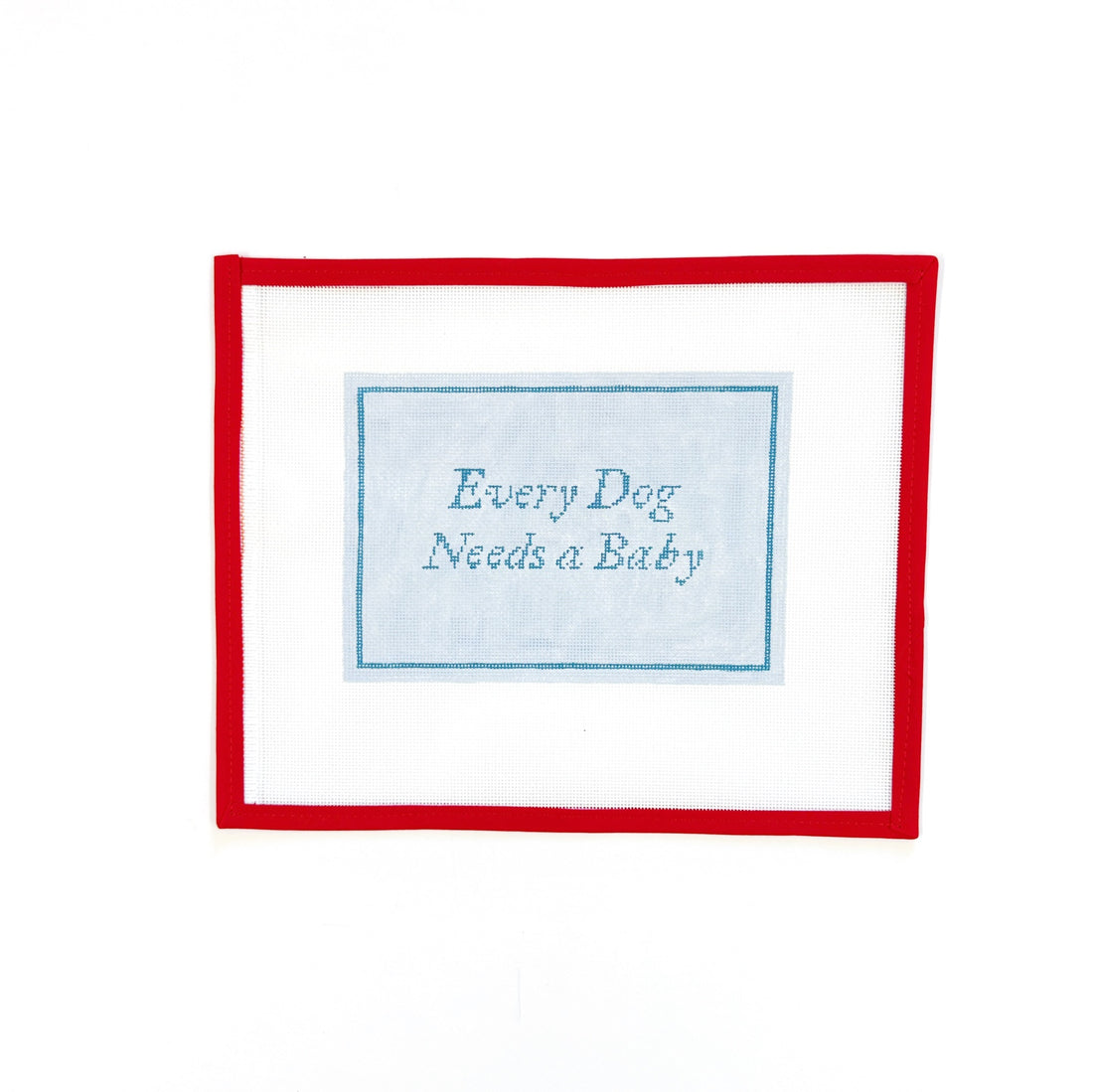 Every Dog Needs a Baby