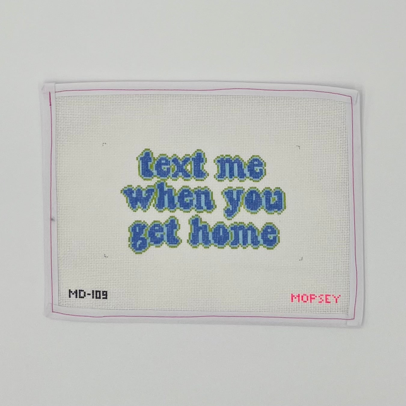 Text Me When You Get Home