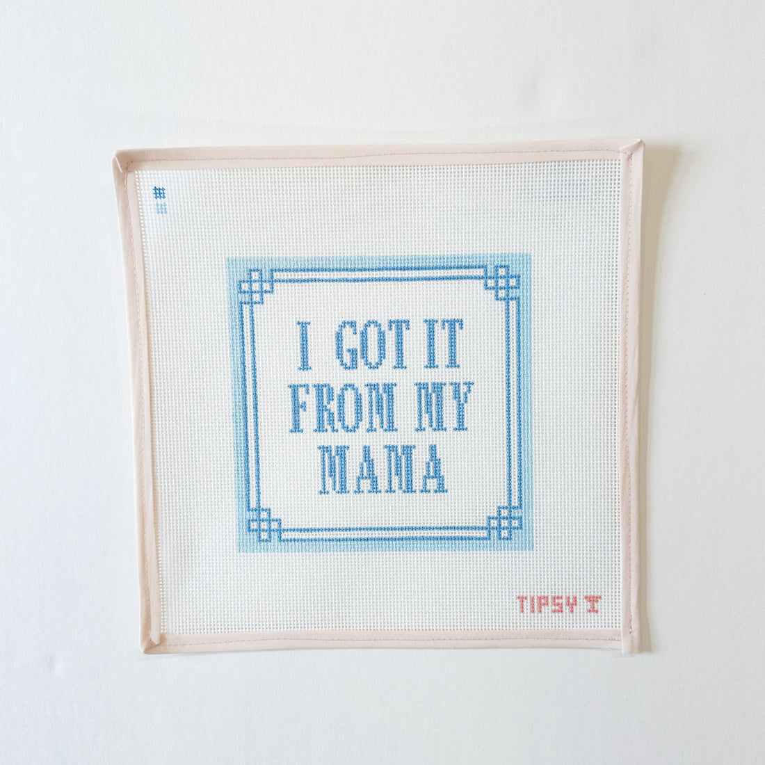 Got it From my MamaThreaded &amp; TipsyCanvasThe Red Thread Atelier
