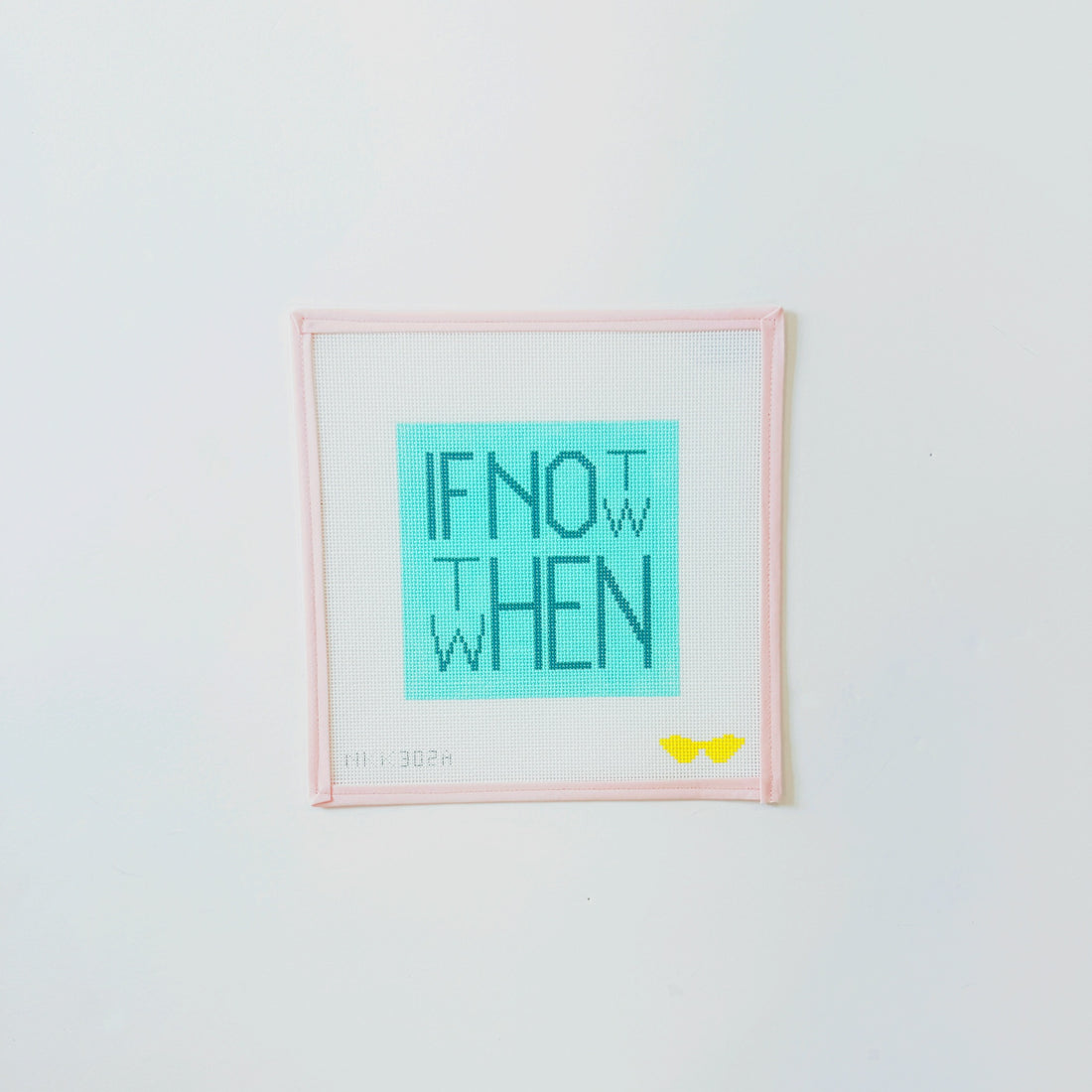 If not now when?Audra NeedlepointCanvasThe Red Thread Atelier