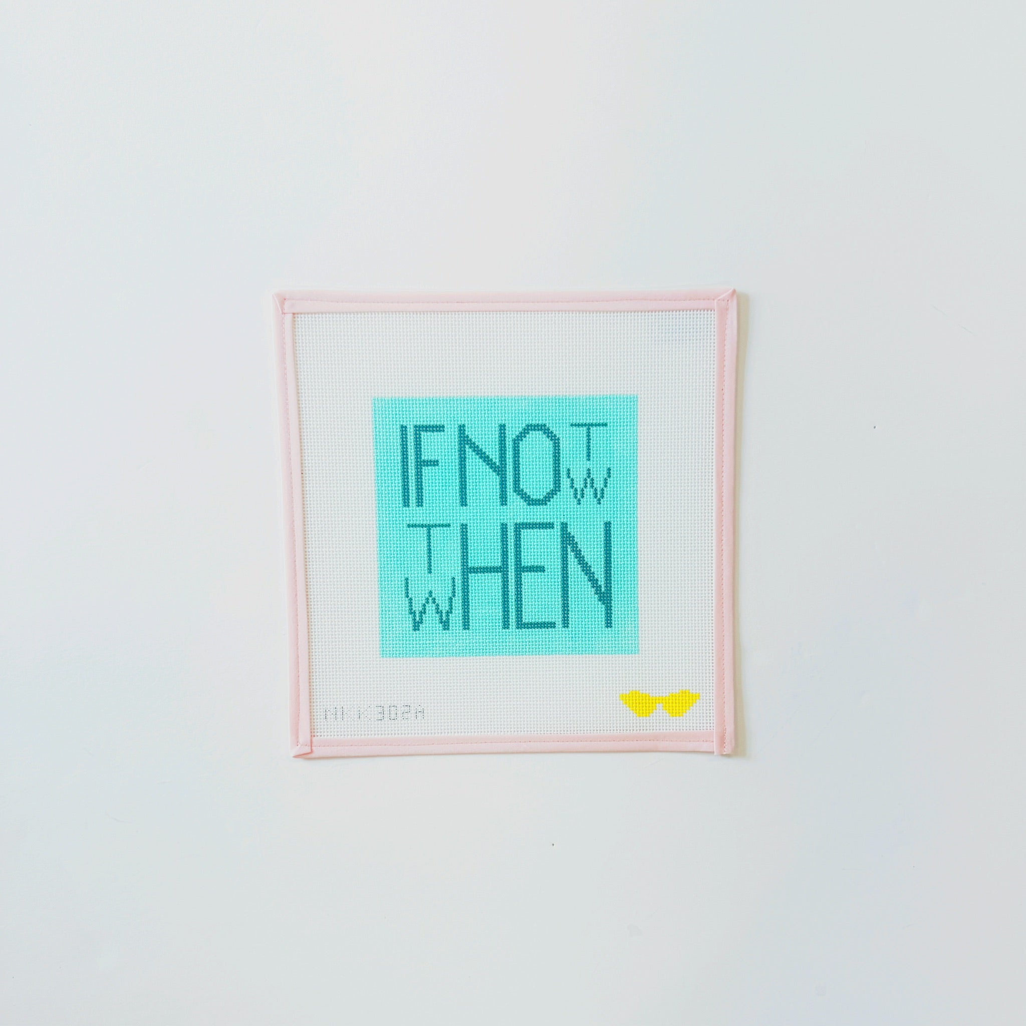 If not now when?Audra NeedlepointCanvasThe Red Thread Atelier