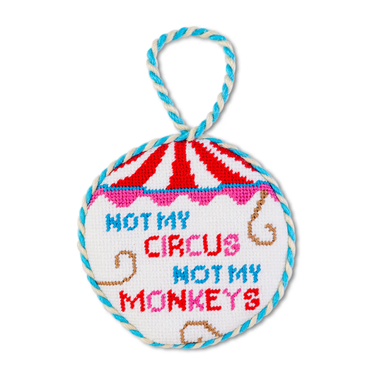 Prestitched Needlepoint Ornament - Not My Circus