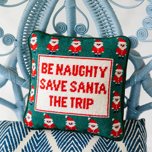 PreStitched Needlepoint Pillow - Be Naughty